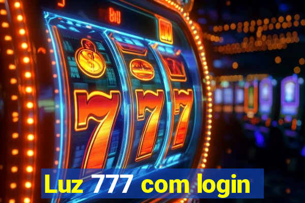 Luz 777 com login