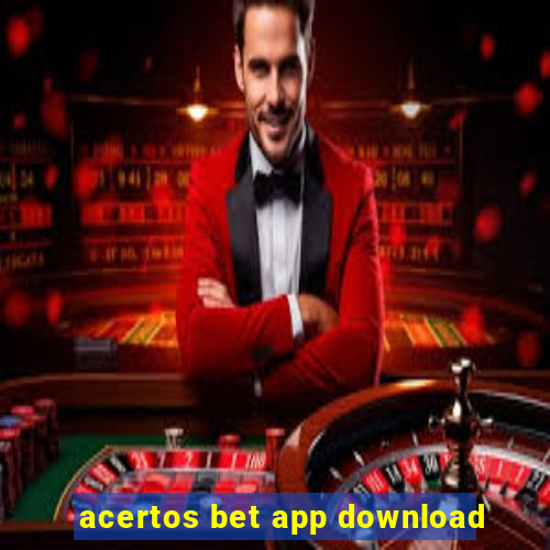 acertos bet app download