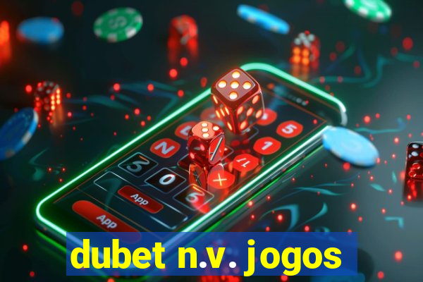 dubet n.v. jogos