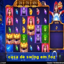 casa de swing em foz