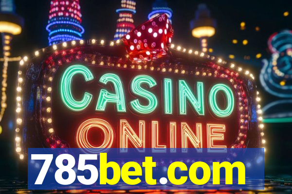 785bet.com