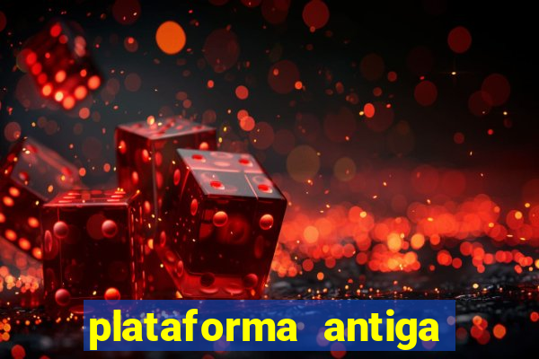 plataforma antiga do tigre