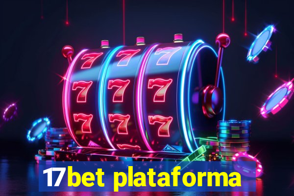 17bet plataforma