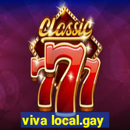 viva local.gay