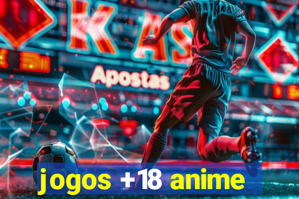 jogos +18 anime