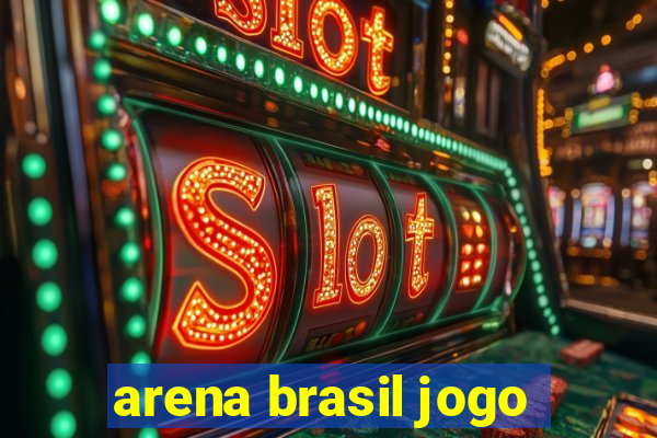 arena brasil jogo