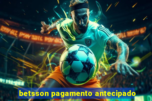 betsson pagamento antecipado