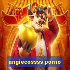 angiecossss porno