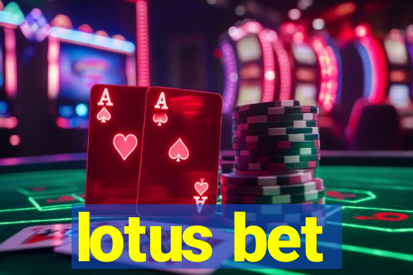 lotus bet