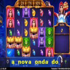 a nova onda do imperador online dublado