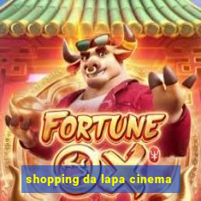 shopping da lapa cinema