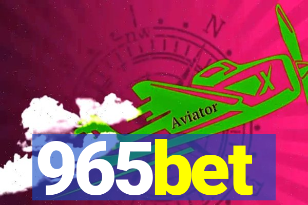 965bet