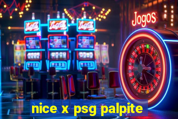 nice x psg palpite