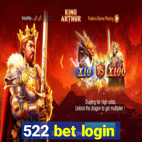 522 bet login