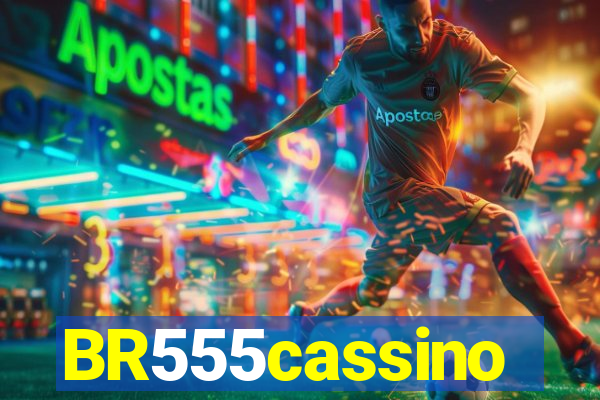 BR555cassino