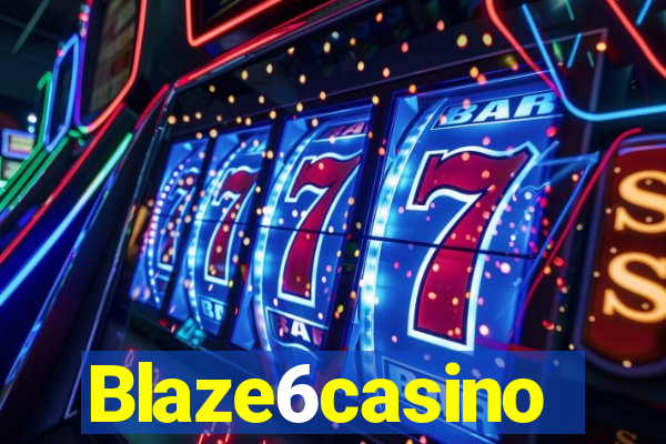 Blaze6casino