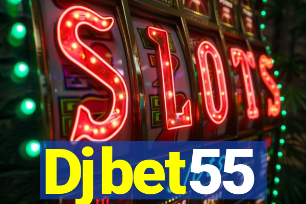 Djbet55