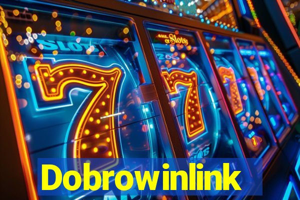 Dobrowinlink