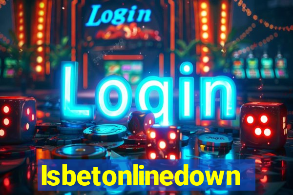 Isbetonlinedown