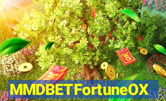 MMDBETFortuneOX