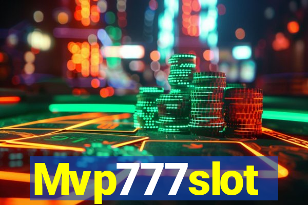 Mvp777slot