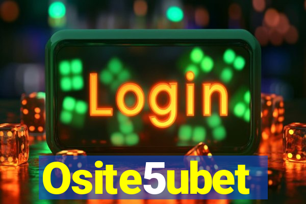 Osite5ubet