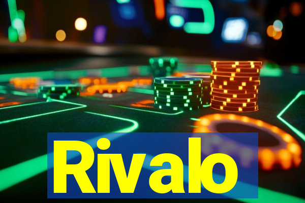 Rivalo