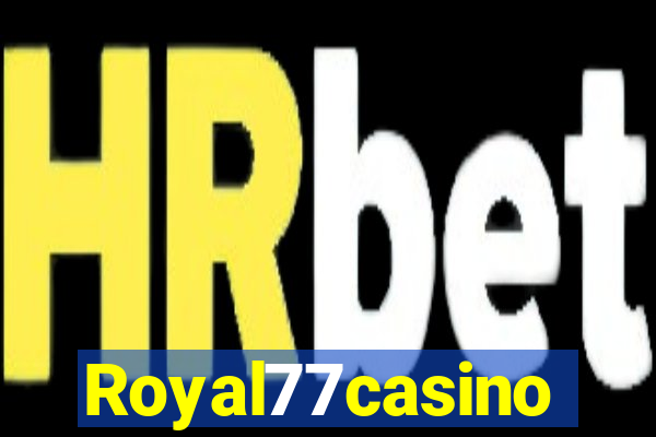 Royal77casino