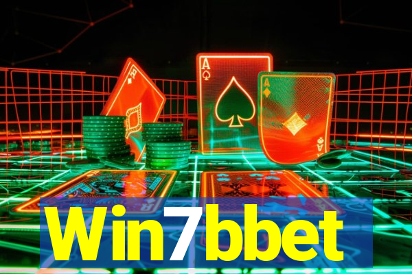 Win7bbet