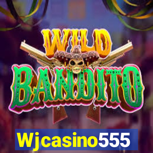 Wjcasino555