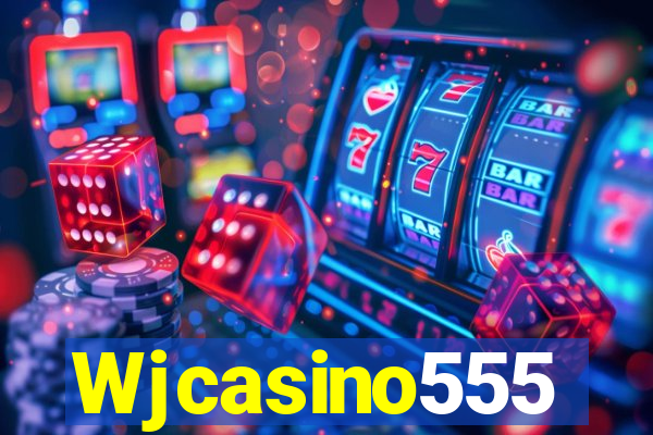 Wjcasino555