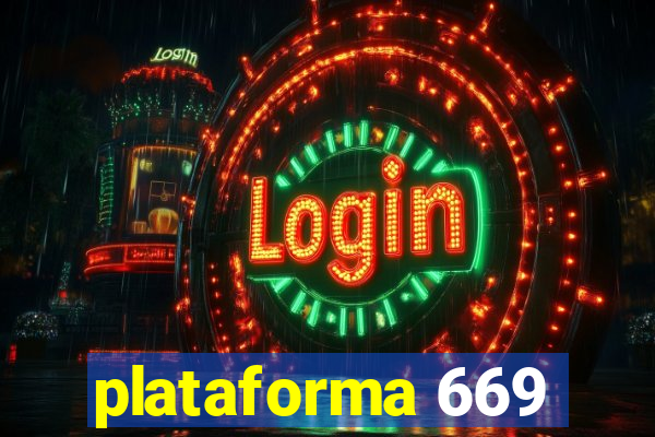 plataforma 669