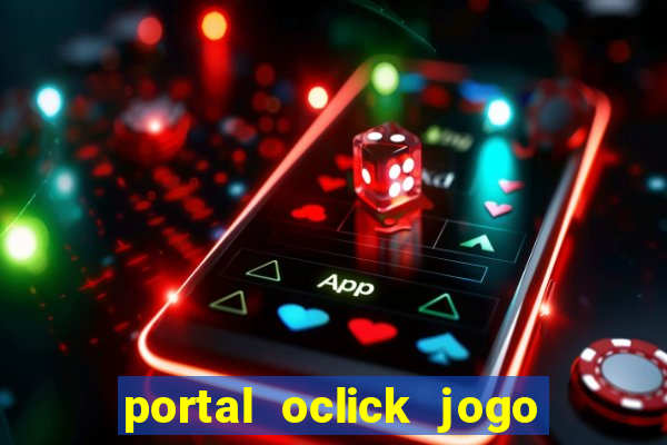 portal oclick jogo do bicho