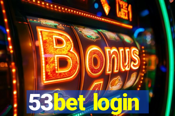 53bet login