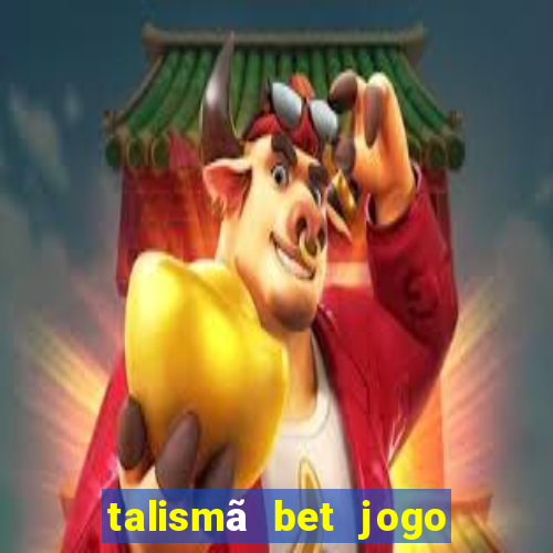 talismã bet jogo do bicho