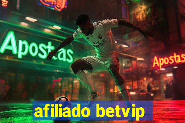 afiliado betvip