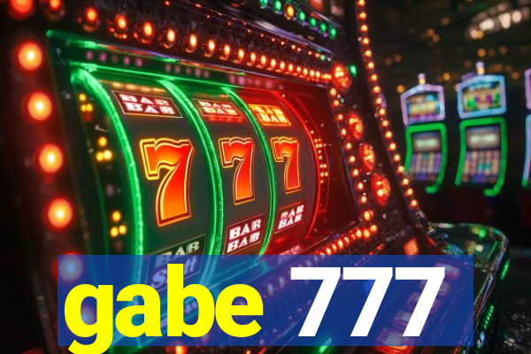 gabe 777