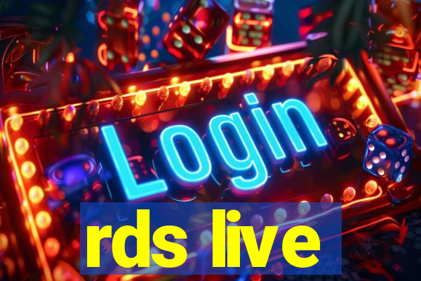 rds live