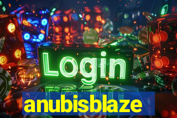 anubisblaze