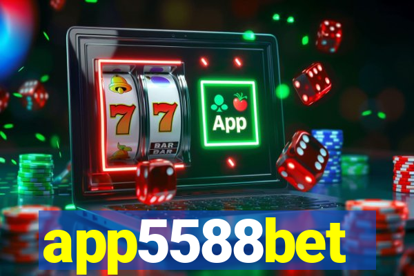 app5588bet