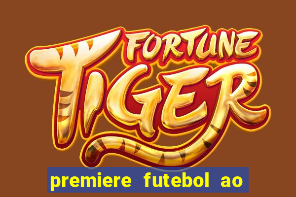 premiere futebol ao vivo hd