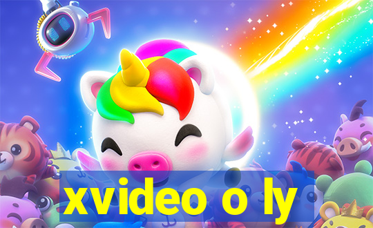 xvideo o ly