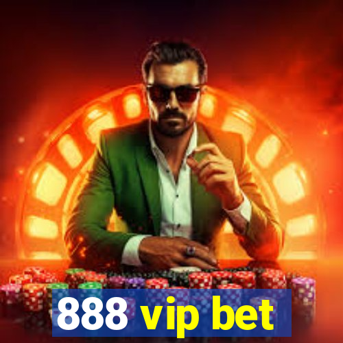 888 vip bet