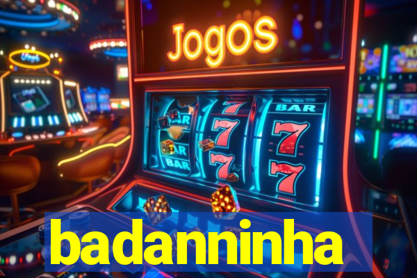 badanninha