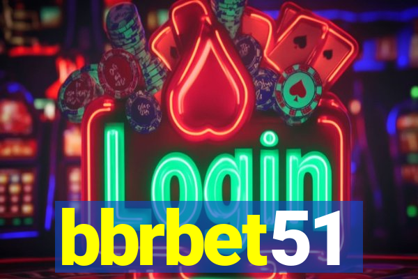 bbrbet51