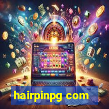 hairpinpg com