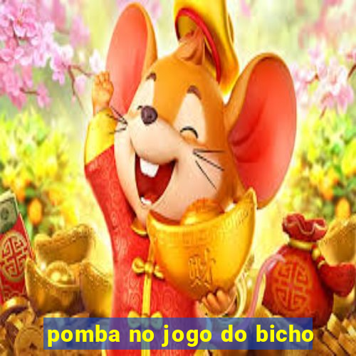 pomba no jogo do bicho