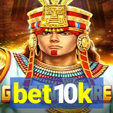 bet10k