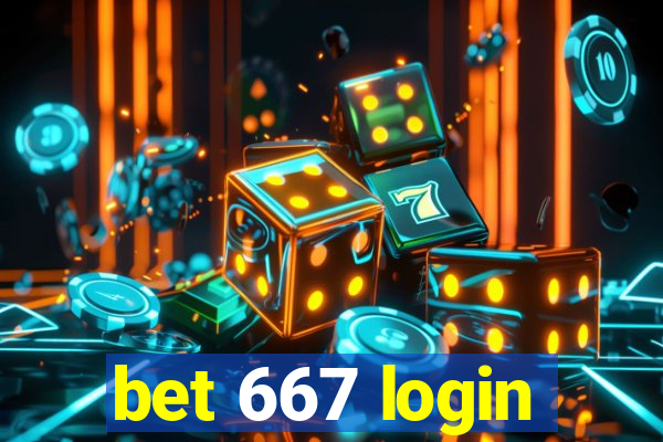 bet 667 login