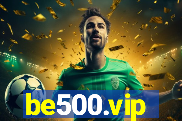 be500.vip